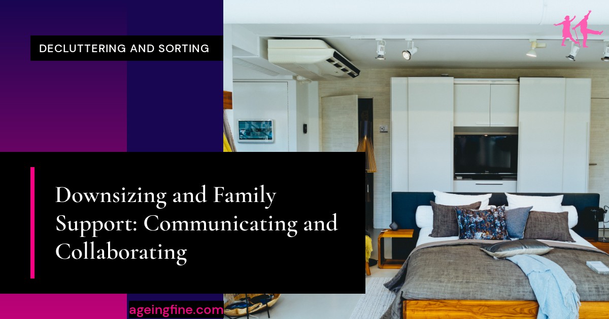 Downsizing and Family Support: Communicating and Collaborating